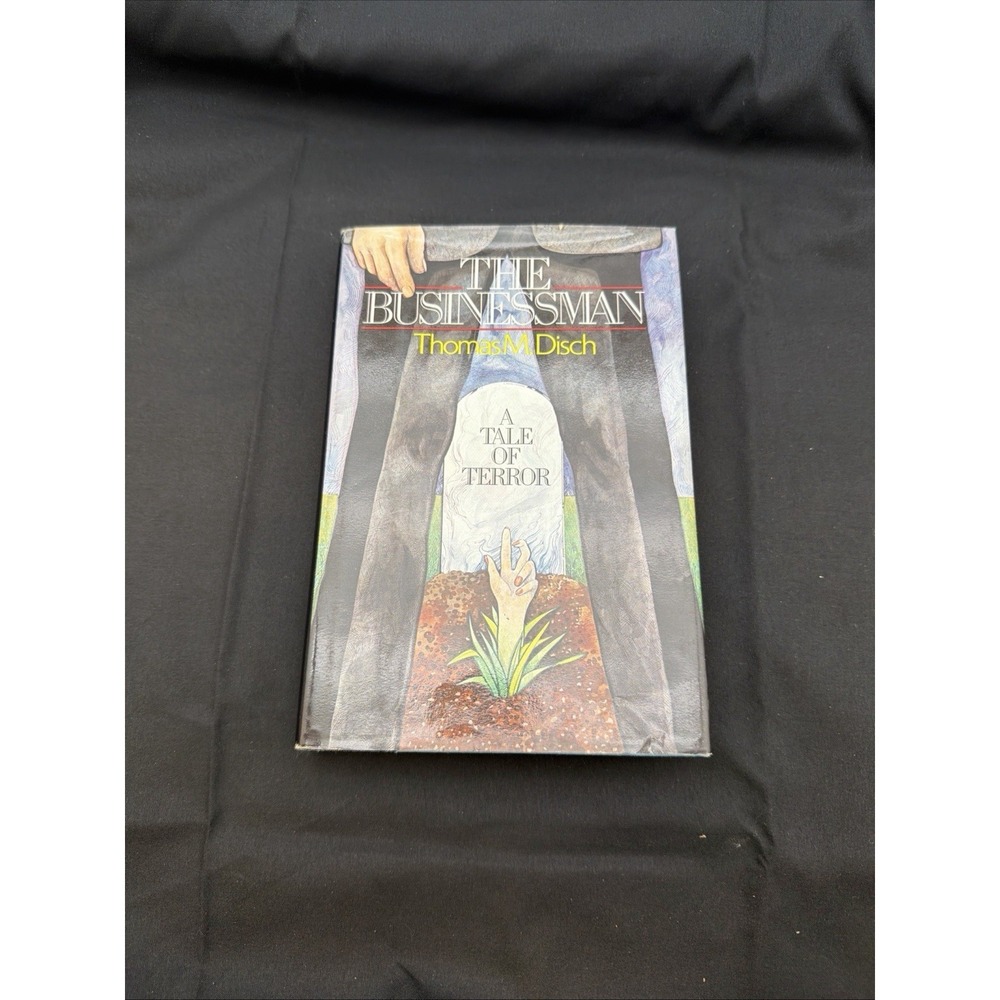 Businessman by Thomas M. Disch 1984 Hardcover First Edition Dust Jacket